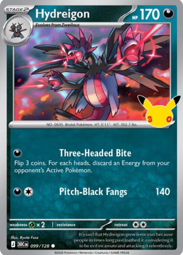 Hydreigon — 30th Celebration (30C) 099/128